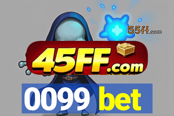 0099 bet